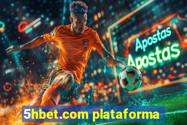 5hbet.com plataforma